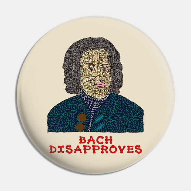 Bach Disapproves Pin by NightserFineArts