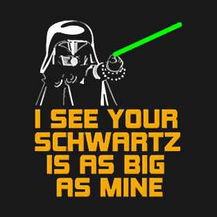 See Schwartz T-Shirt