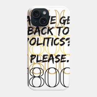 PLEASE! Phone Case