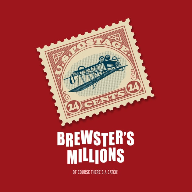 Brewster's Millions - Alternative Movie Poster by MoviePosterBoy