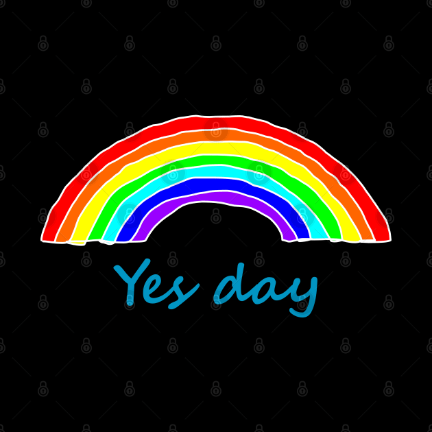 Positivity Yes Day Rainbow by ellenhenryart