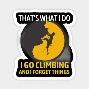 Rock Climbing - Forget Things Magnet