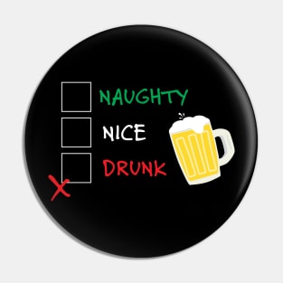 Naughty Nice Drunk Pin