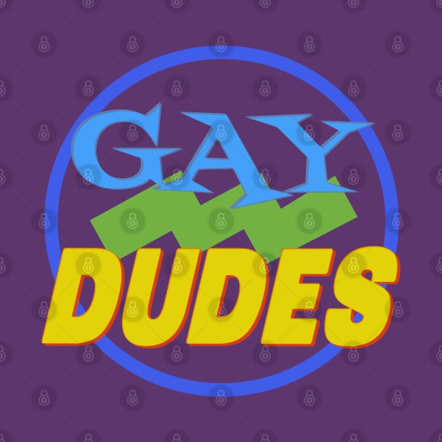 DUDES by Jim and Them