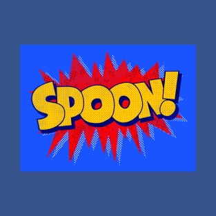 SPOON! T-Shirt