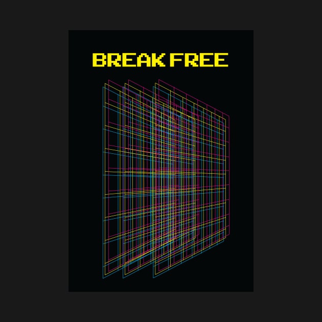 Break free by design-universe