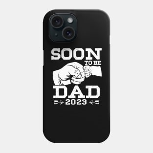 Soon To Be Dad 2023 Father’s Day Phone Case