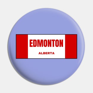 Edmonton City in Canadian Flag Colors Pin