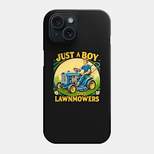 Kids Just A Boy Who Loves LawnMowers Funny Lawn Mowers Lover Toddler Phone Case