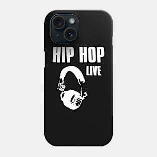 Hip hop live Phone Case