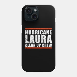 Hurricane Laura Clean Up Phone Case