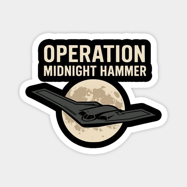 Operation Midnight Hammer 4th of July Stealth Bomber USA Flag Magnet by ArtistTee ⭐⭐⭐⭐⭐