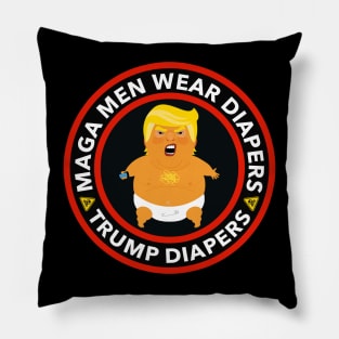 Maga Men Wear Diapers - trump diapers Pillow