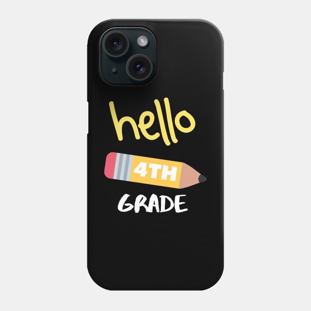 Hello Fourth Grade Phone Case by Dizzyland