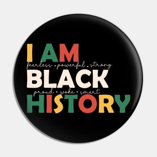 I am Black History BLM Black History Month Gift Pin