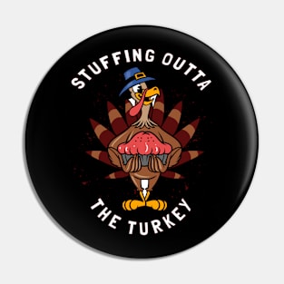 Stuffing Outta The Turkey Pin