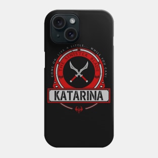 KATARINA - LIMITED EDITION Phone Case