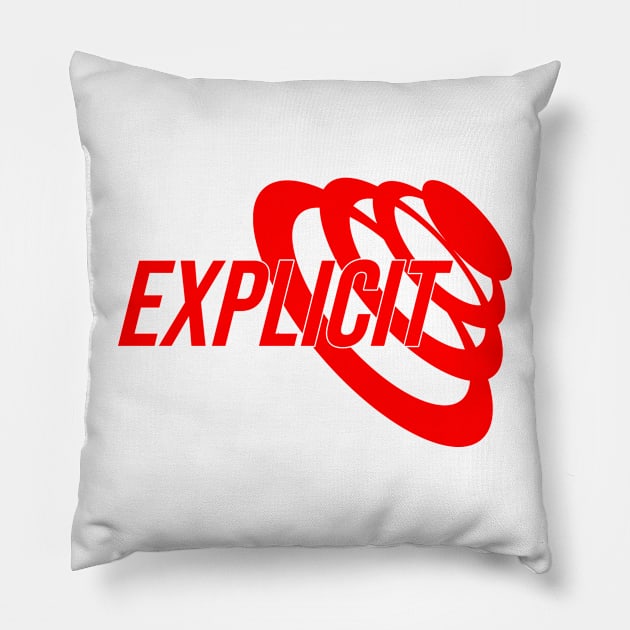 EXPLICIT RED Pillow by Unexpected