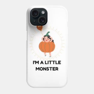 I am a little monster - Baby Halloween Phone Case