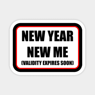 New year new me Magnet