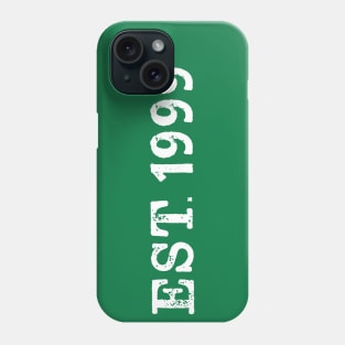 EST. 1999 Phone Case