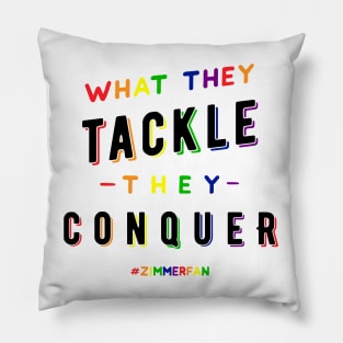 What They Tackle, They Conquer - Pride Edition - Fundraiser Pillow