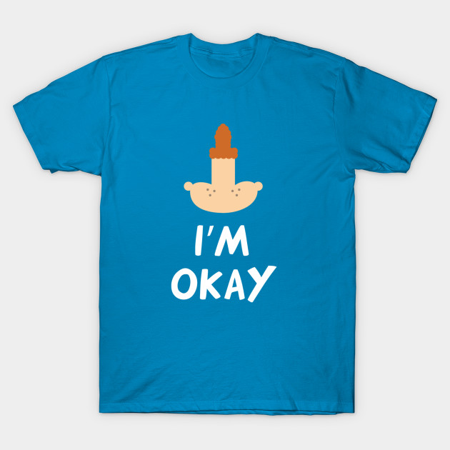 eugene i m okay funny t shirt teepublic
