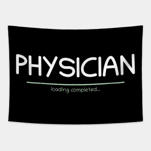 Graduation - Physician  Loading Completed Tapestry