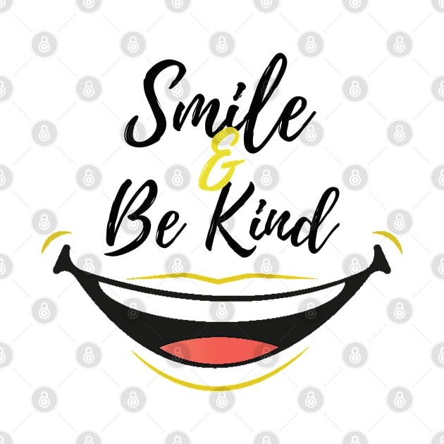 Smile and Be Kind by Teephical