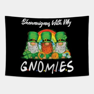 Shenanigans with my gnomies St.Patrick day cute gift Tapestry