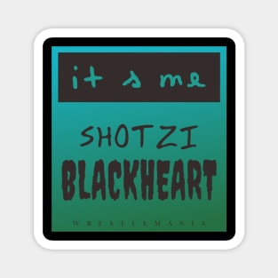 SHOTZI Magnet