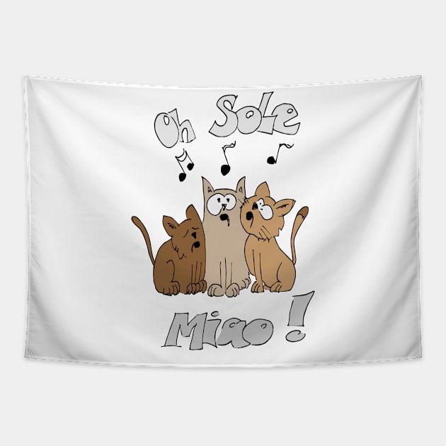 Oh sole miao ! Tapestry by beangrphx