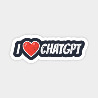 I Love ChatGPT Magnet