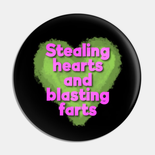 Stealing Hearts and Blasting Farts-Colorful Letters Pin by wildjellybeans