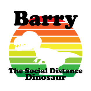 Barry the Social Distance Dinosaur T-Shirt