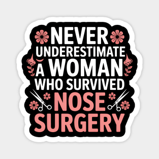 Proud Nose Surgery Survivor Broken Nose Surgery Recovery Magnet