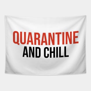 quarantine and chill Tapestry