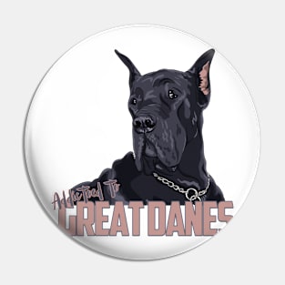 Addicted to Great Danes! Especially for Great Dane owners! Pin