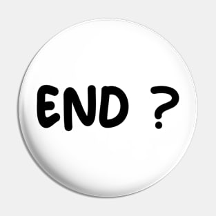 END? Pin