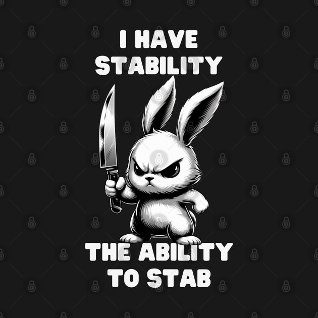 I Have Stability by unn4med