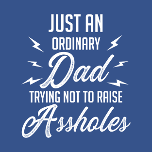 Just An Ordinary Dad (Multiple Children) T-Shirt