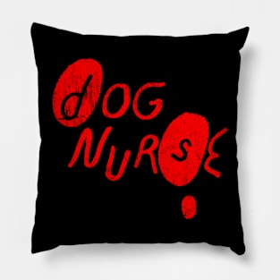 Nurse And Dog Retro Pillow