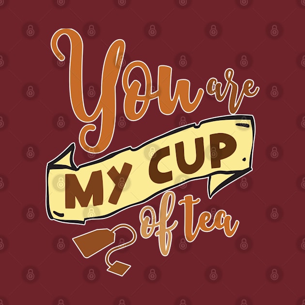 You are My Cup of Tea by The Rag Trade 2021