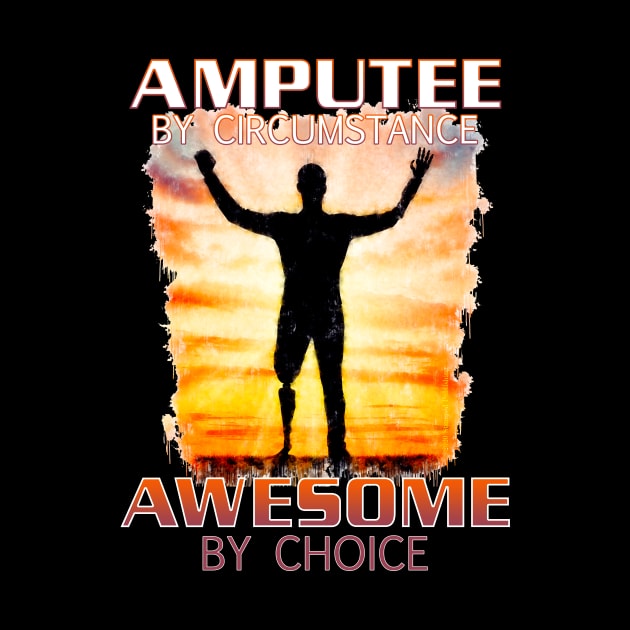 Awesome Amputee (Adult) by Terrible Ampu-Tees