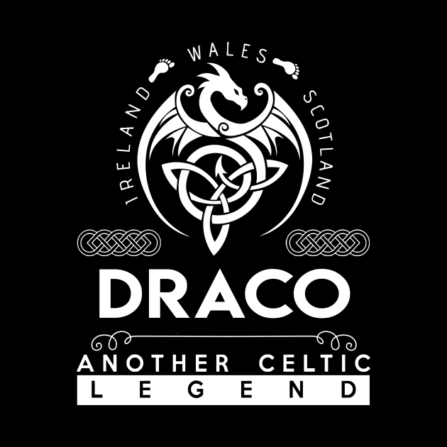 Draco Name T Shirt - Another Celtic Legend Draco Dragon Gift Item by harpermargy8920