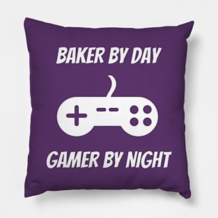 Baker By Day Gamer By Night Pillow