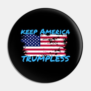 Keep America Trumpless ny -Trump Pin