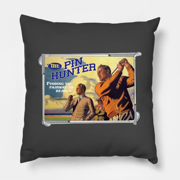 The Pin Hunter Too Pillow by silvercloud