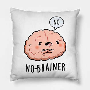 No Brainer Says Pillow