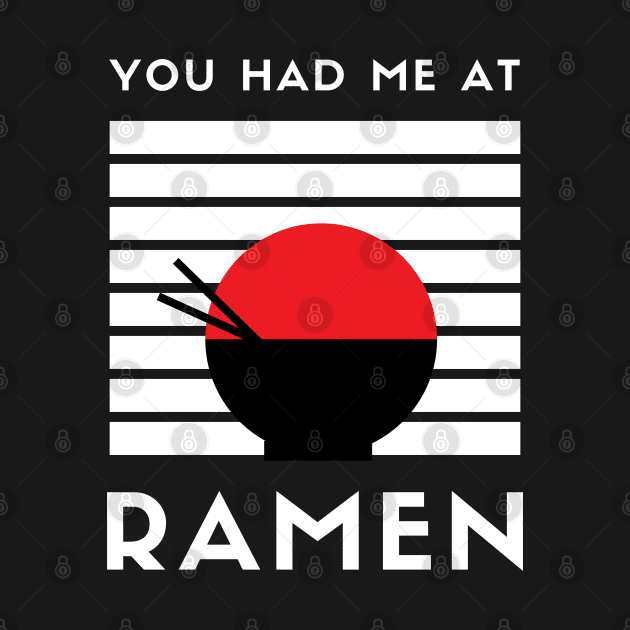 You had me at Ramen Japan by Arpi Design Studio